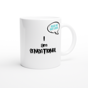 Open image in slideshow, I am Sensational 11oz Mug
